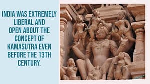 Read more about the article These Temple in India are reflection of how India was extremely liberal and open about the concept of Love with pictorial representation of Kamasutra even before the 13th century.