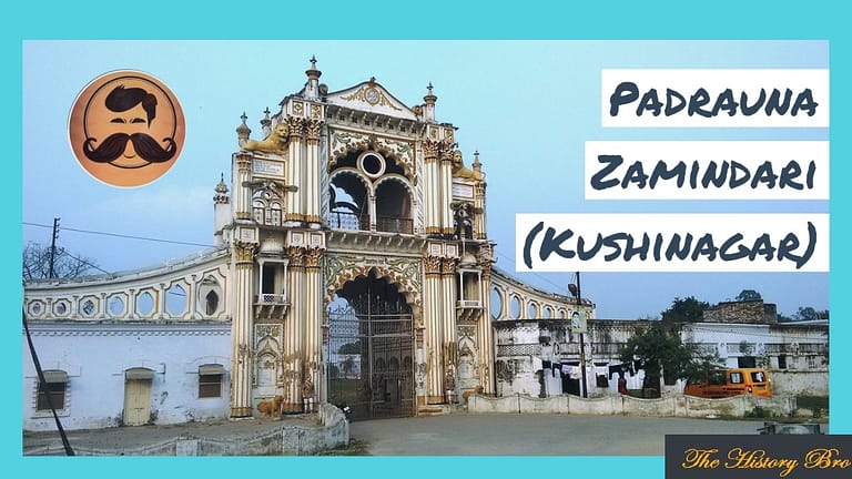 Read more about the article Padrauna (Zamindari) – The History Bro