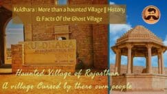 Read more about the article Kuldhara Haunted Village In Rajasthan | Kuldhara Real Story | India’s Most Haunted Village